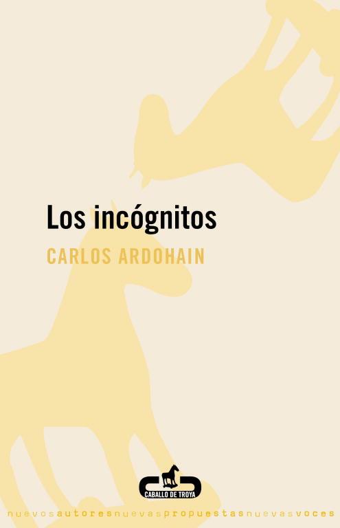 INCOGNITOS, LOS | 9788496594999 | ARDOHAIN, CARLOS