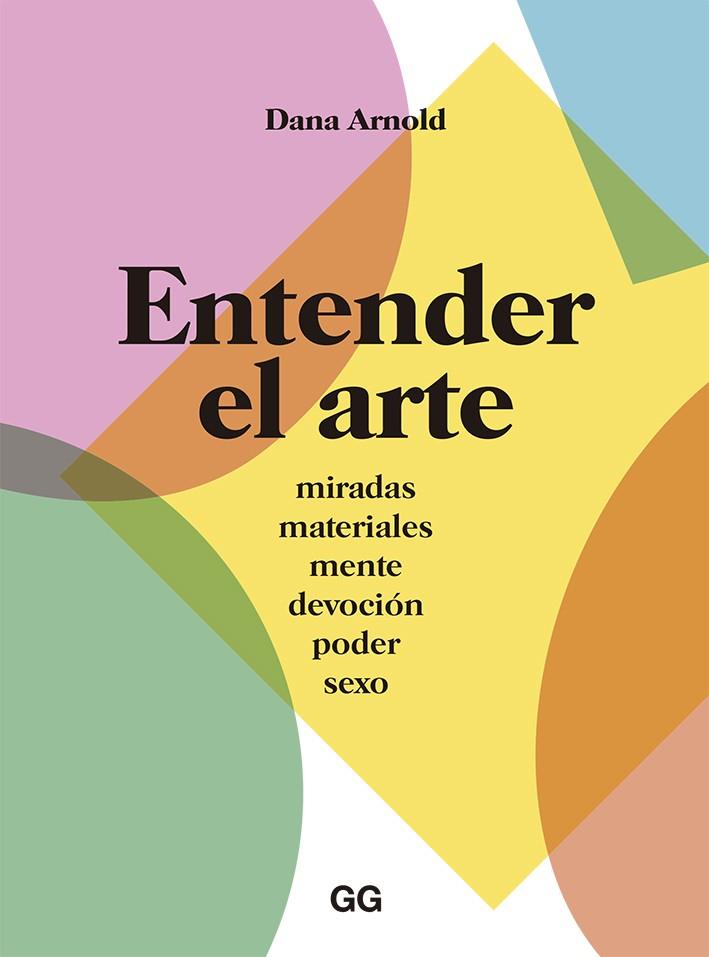 ENTENDER EL ARTE | 9788425230653 | ARNOLD, DANA