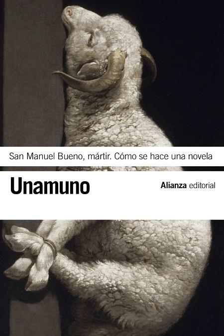 SAN MANUEL BUENO MARTIR COMO SE HACE UNA NOVELA | 9788420608464 | UNAMUNO, MIGUEL DE