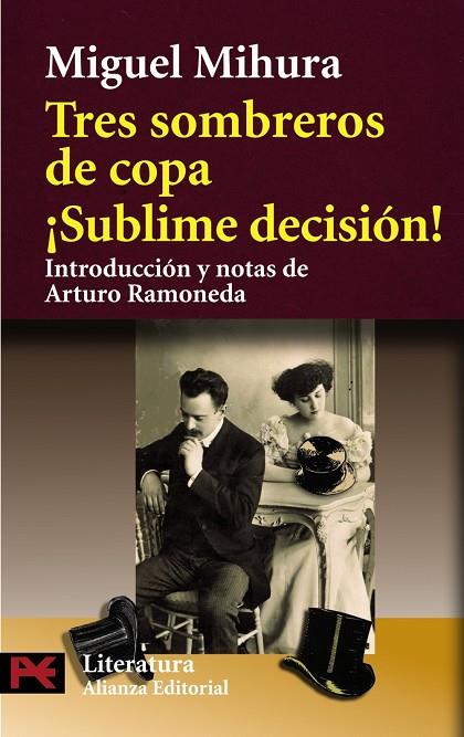 TRES SOMBREROS DE COPA SUBLIME DECISION | 9788420640815 | MIHURA, MIGUEL