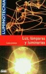 LUZ LAMPARAS Y LUMINARIA | 9788432960505 | JIMENEZ, CARLOS