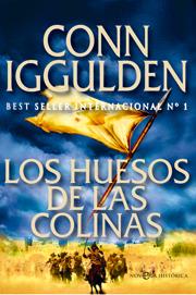 HUESOS DE LAS COLINAS,LOS | 9788499700311 | IGGULDEN, CONN
