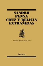 CRUZ Y DELICIA / EXTRAÑEZAS | 9788426415981 | PENNA, SANDRO