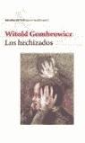 HECHIZADOS, LOS | 9788432227684 | GOMBROWICZ, WITOLD