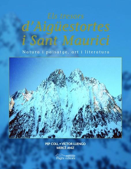 TRESORS D'AIGUESTORTES I SANT MAURICI, ELS | 9788479359836 | COLL, PEP / ANIZ, MERCE / LUENCO, VICTOR