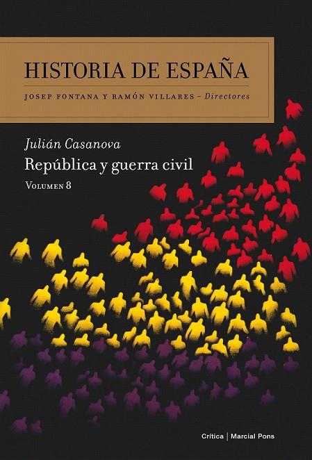 REPUBLICA Y GUERRA CIVIL | 9788498927528 | CASANOVA, JULIAN