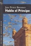 HABLA EL PRINCIPE | 9788489691179 | BREMER, JAN PETER