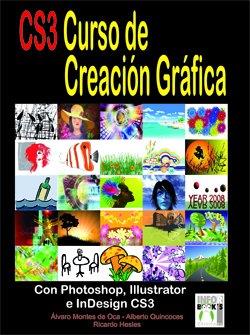 CS3 CURSO DE CREACION GRAFICA | 9788496897250 | MONTES, ALVARO