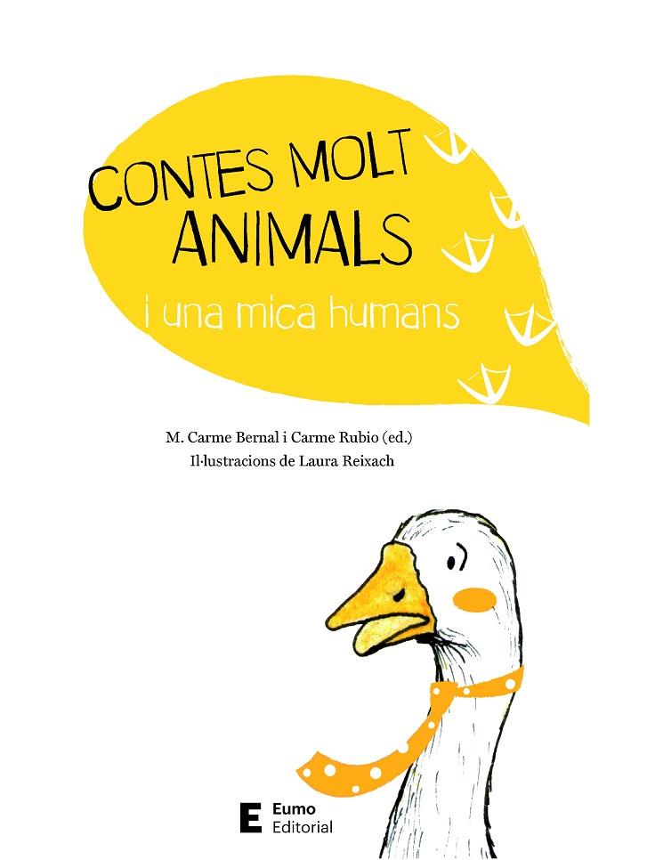 CONTES MOLT ANIMALS I UNA MICA HUMANS | 9788497666794 | BERNAL CREUS, M. CARME / RUBIO LARRAMONA, CARME