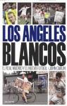 ANGELES BLANCOS, LOS | 9788432296376 | CARLIN, JOHN