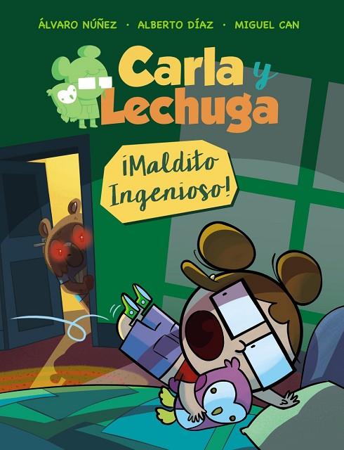 CARLA Y LECHUGA 1 ¡MALDITO INGENIOSO! | 9788469836262 | LECHUZA, EQUIPO