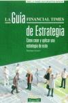 GUIA FINANCIAL TIMES DE ESTRATEGIA, LA | 9788420533179 | KOCH, RICHARD