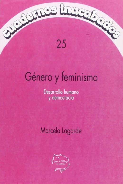 GENERO Y FEMINISMO 25 | 9788487715600 | LAGARDE Y DE LOS RÍOS, MARCELA