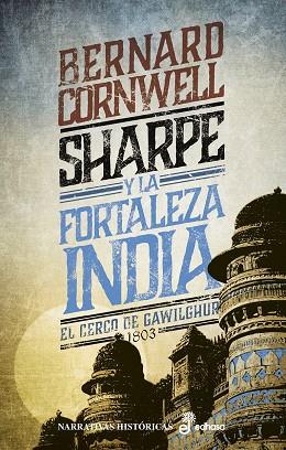 SHARPE Y LA FORTALEZA INDIA | 9788435063647 | CORNWELL, BERNARD