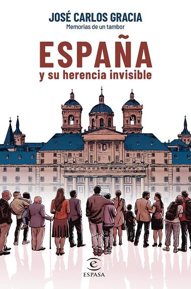 ESPAÑA Y SU HERENCIA INVISIBLE | 9788467069105 | GRACIA, JOSÉ CARLOS