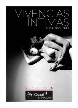 VIVENCIAS INTIMAS | 9788417647032 | LLONGUERAS BATLLE, LLUIS