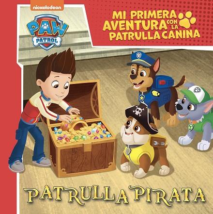 PATRULLA PIRATA (MI PRIMERA AVENTURA CON LA PATRULLA CANINA | PAW PATROL) | 9788448867386 | NICKELODEON