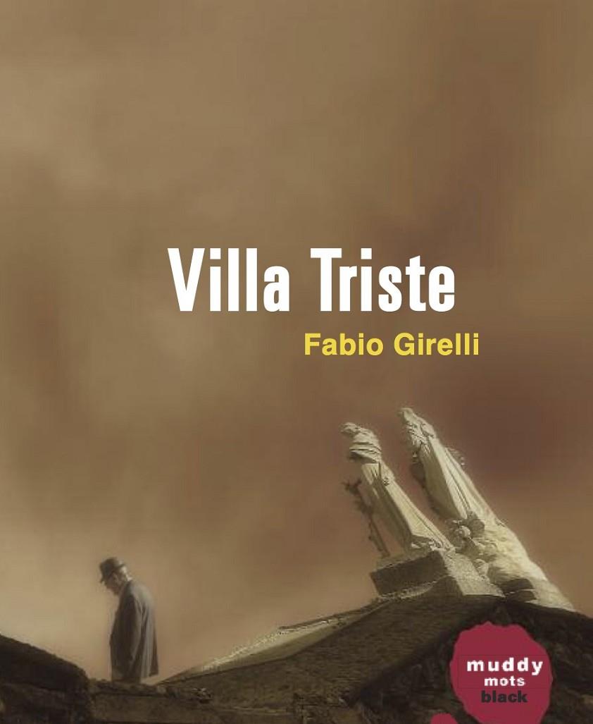VILLA TRISTE | 9788494363009 | GIRELLI, FABIO