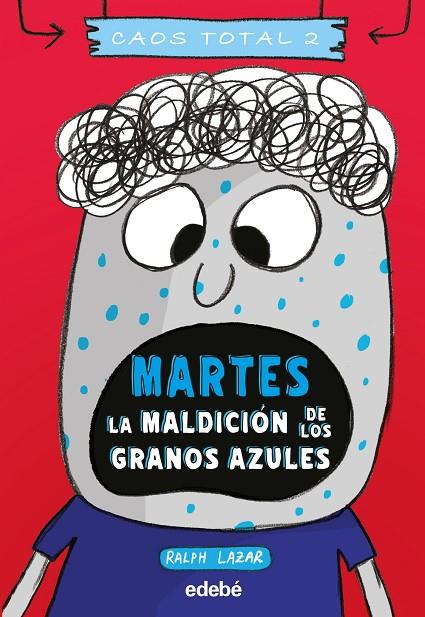 MARTES: LA MALDICIÓN DE LOS GRANOS AZULES | 9788468356778 | LAZAR, RALPH