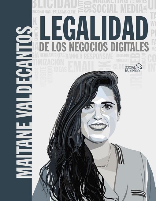 LEGALIDAD DE LOS NEGOCIOS DIGITALES | 9788441544284 | VALDECANTOS FLORES, MAITANE
