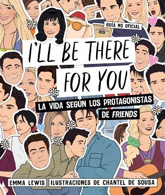 I'LL BE THERE FOR YOU | 9788418260407 | LEWIS, EMMA / SOUSA, CHANTEL DE