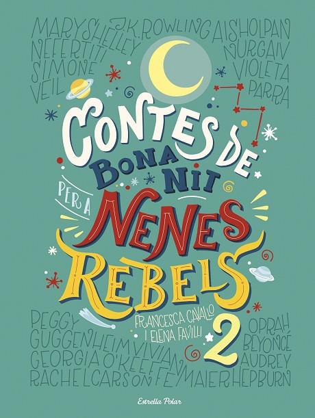 CONTES DE BONA NIT PER A NENES REBELS 2 | 9788491374978 | FAVILLI, ELENA / CAVALLO, FRANCESCA