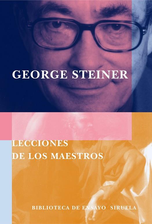 LECCIONES DE LOS MAESTROS | 9788478447992 | STEINER, GEORGE