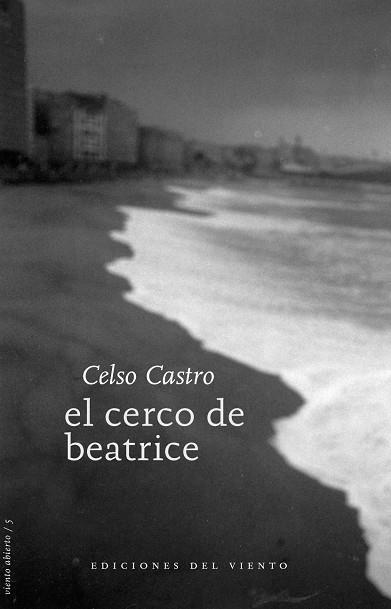 CERCO DE BEATRICE, EL | 9788493555108 | CASTRO,CELSO