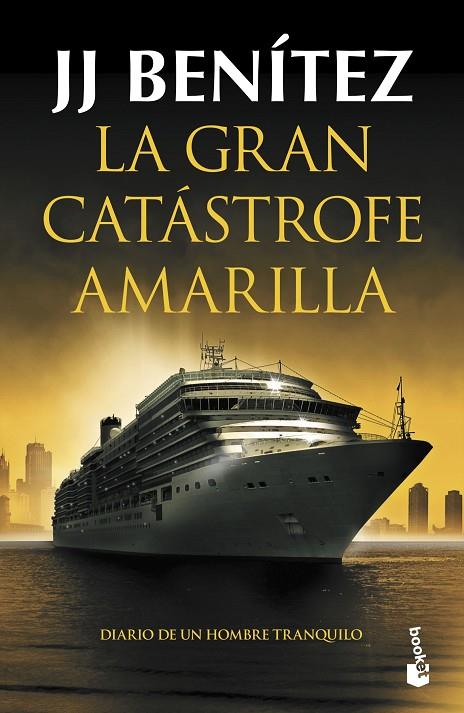 LA GRAN CATÁSTROFE AMARILLA | 9788408247494 | BENÍTEZ, J. J.