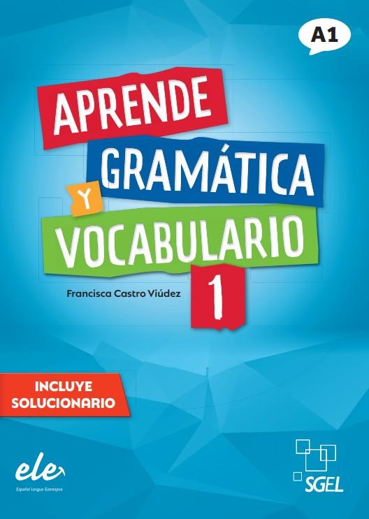APRENDE GRAMÁTICA Y VOCABULARIO 1 | 9788417730864 | CASTRO VIÚDEZ, FRANCISCA