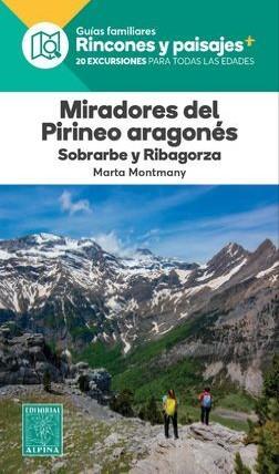 MIRADORES DEL PIRINEO ARAGONÉS - SOBRARBE Y RIBAGORZA | 9788480909655 | MONTMANY, MARTA