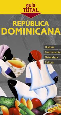 REPUBLICA DOMINICANA GUIA TOTAL | 9788497766272 | CABRERA TORRES, JUAN/DOMINGO ÁLVARO, ALFONSO