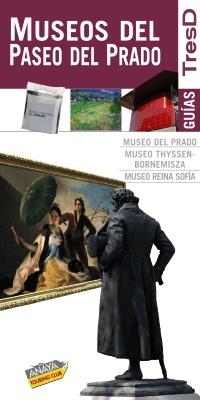 MUSEOS DEL PASEO DEL PRADO TRESD | 9788499350226 | GONZÁLEZ-VARAS IBÁÑEZ, IGNACIO