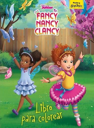 FANCY NANCY CLANCY. LIBRO PARA COLOREAR | 9788499519111 | DISNEY