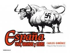 ESPAÑA UNA GRANDE Y LIBRE | 9788490322017 | GIMENEZ, CARLOS