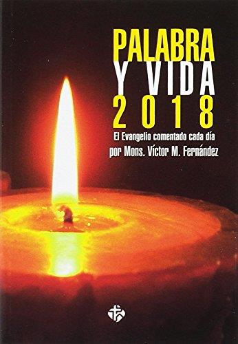 PALABRA Y VIDA 2018. EVANGELIO COMENTADO DÍA A DÍA | 9788479665883 | AA.VV.