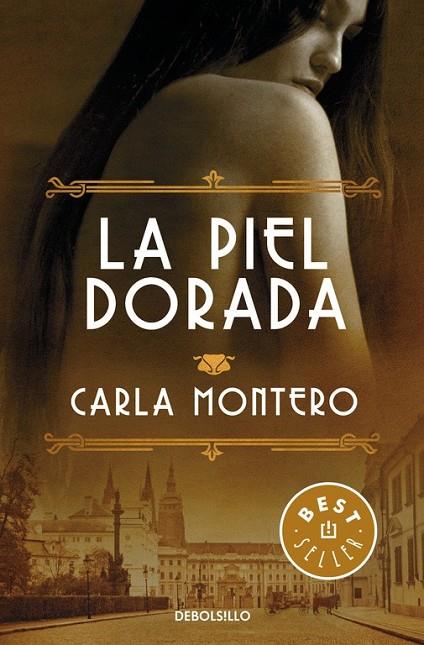 LA PIEL DORADA | 9788466332903 | MONTERO, CARLA