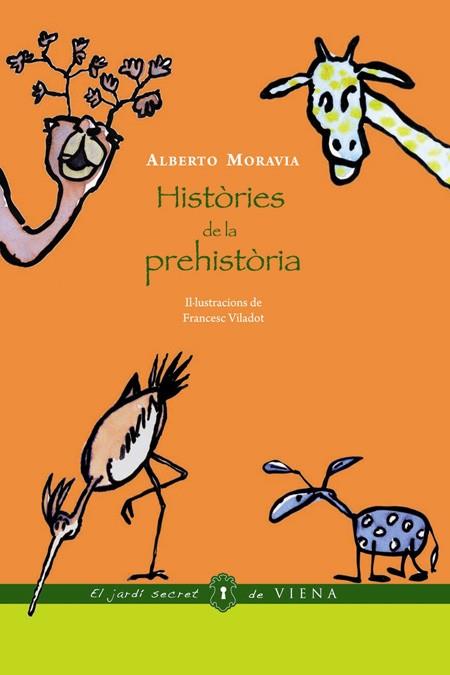 HISTORIES DE LA PREHISTORIA | 9788483305539 | MORAVIA, ALBERTO