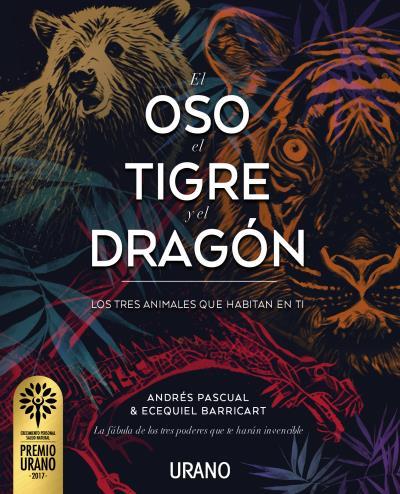 EL OSO, EL TIGRE Y EL DRAGÓN | 9788479539917 | PASCUAL, ANDRÉS / BARRICART, ECEQUIEL