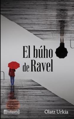 EL BUHO DE RAVEL | 9788419319272 | OLATZ URKIA