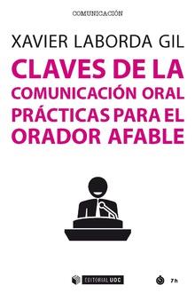 CLAVES DE LA COMUNICACIÓN ORAL | 9788491805823 | LABORDA GIL, XAVIER