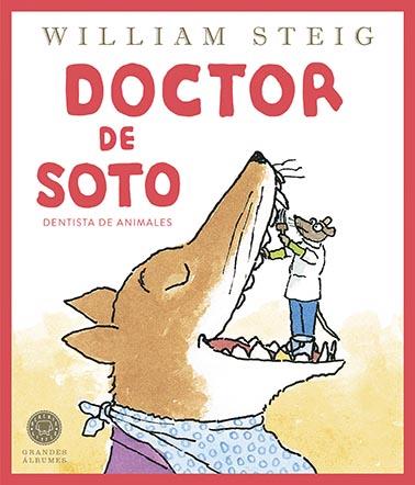 DOCTOR DE SOTO (GRANDES ÁLBUMES) | 9788419172495 | STEIG, WILLIAM