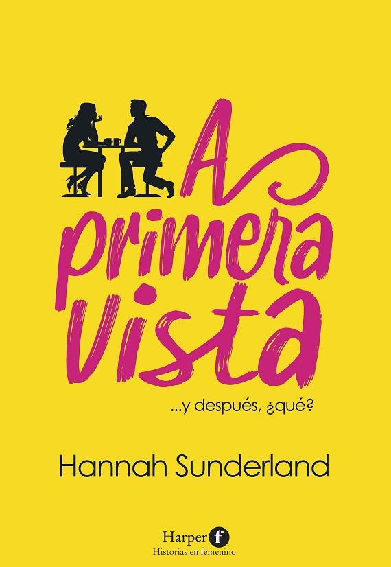A PRIMERA VISTA | 9788418976162 | SUNDERLAND, HANNAH