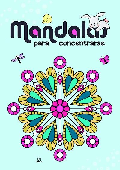 MANDALAS PARA CONCENTRARSE | 9788466240475 | EQUIPO EDITORIAL