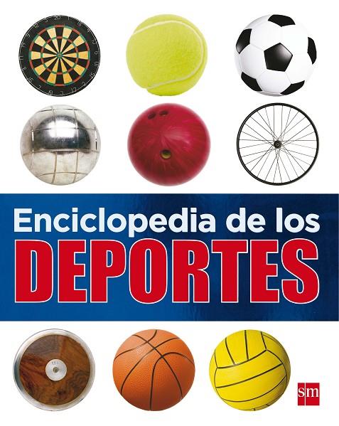 ENCICLOPEDIA DE LOS DEPORTES | 9788467552348 | VARIOS AUTORES,