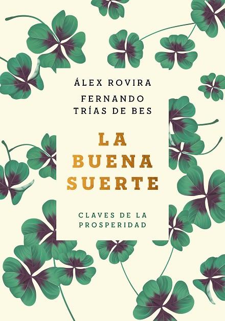 LA BUENA SUERTE (TAPA BLANDA) | 9788408222422 | ROVIRA CELMA, ÁLEX / TRÍAS DE BES, FERNANDO