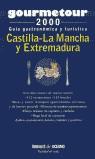 CASTILLA -LA MANCHA Y EXTREMADURA GOURMETOUR 2000 | 9788449415968 | MIGUEL, ÁNGEL DE / COORD.