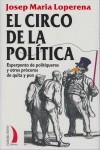 CIRCO DE LA POLITICA, EL | 9788496495319 | LOPERENA, JOSEP MARIA