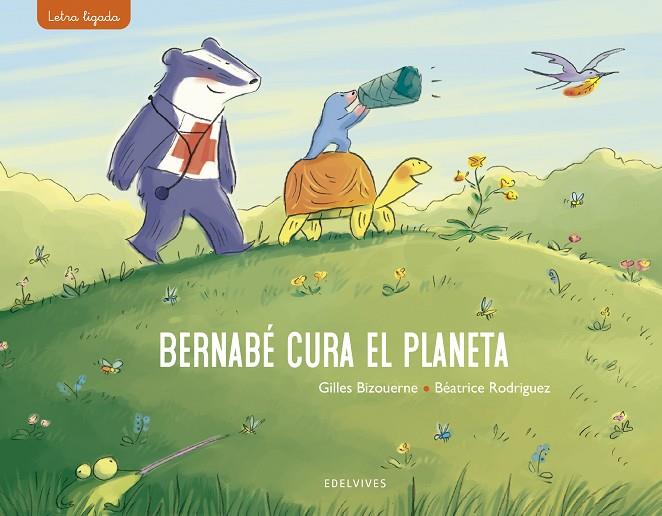 BERNABÉ CURA EL PLANETA | 9788414030448 | BIZOUERNE, GILLES