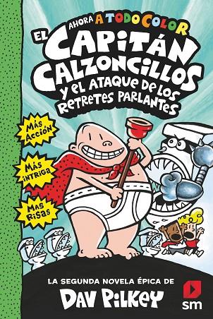 EL CAPITÁN CALZONCILLOS Y EL ATAQUE RETRETES PARLANTES | 9788413187846 | PILKEY, DAV
